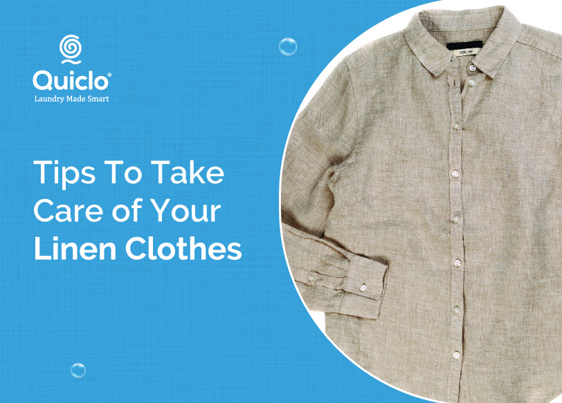 9 Tips To Take Care of Your Linen Clothes